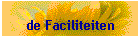 de Faciliteiten